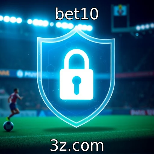 bet10 Aposte com segurança: como proteger seus dados nas plataformas online